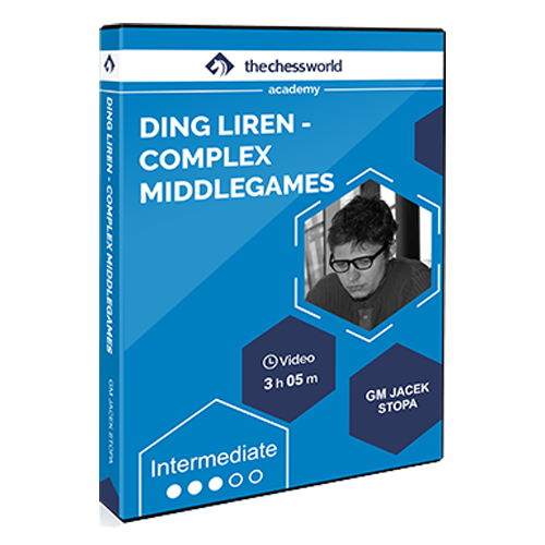 Ding Liren – Complex Middlegames with GM Jacek Stopa